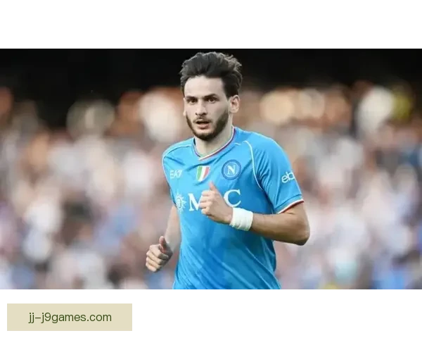 克瓦拉茨赫利亚重拾突破自信征途再次起航 赛场上的华丽回归与精神复兴